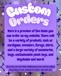 Custom Orders